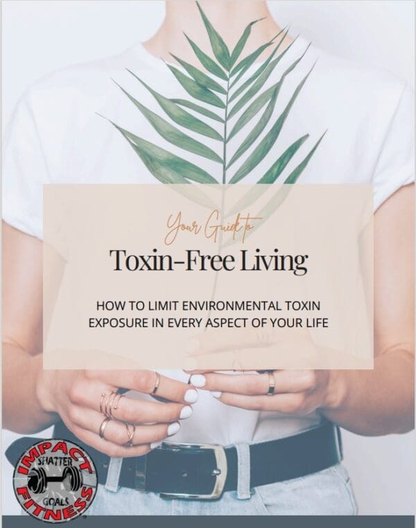 Guide to toxin-free living, environmental toxin exposure.