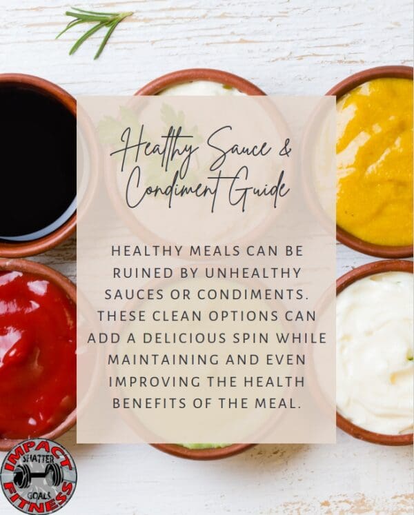 Healthy sauce & condiment guide.