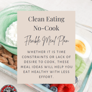 Clean eating meal plan with no cooking.